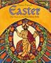 Easter: With Words from the King James Bible