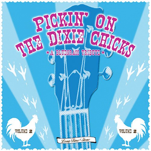 CD-Charts  Search : Pickin' on the Dixie Chicks, Vol. 2: Long Time Gone