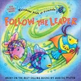 Rainbow Fish Follow the Leader (Rainbow Fish & Friends)