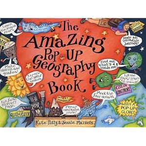 The Amazing Pop-Up Geography Book (Amazing Pop-Ups) by Kate Petty and Jennie Maizels