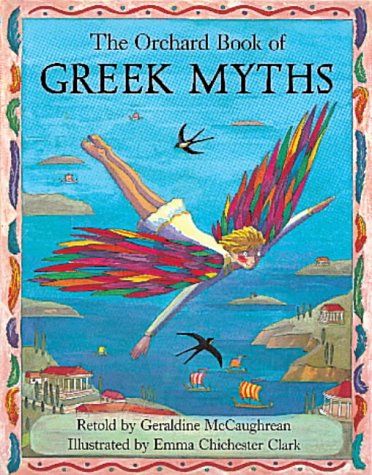 The Orchard Book of Greek Myths