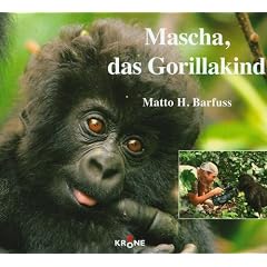 Mascha, das Gorillakind