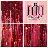 Revue Inner City  / Big Fun