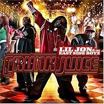 Crunk Juice (Ltd.Ed)