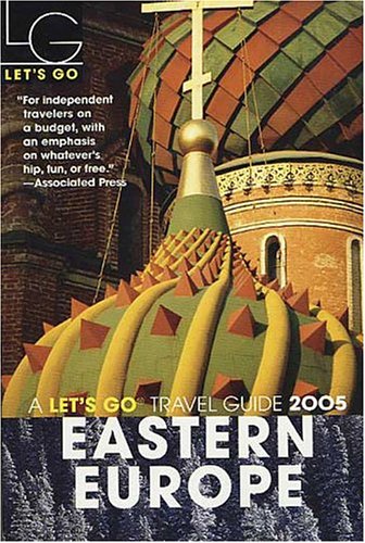 City Travel Guides Discounted  Books : Let's Go Eastern Europe 2005 (Let's Go: Eastern Europe)