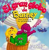 El Gran Globo De Barney: Una Aventura De Escondidillas (Spanish Edition)