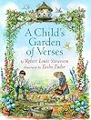 A Child's Garden of Verses : By Robert Louis Stevenson