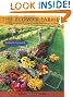 The Flower Farmer: An Organic Grower's Guide to Raising and Selling Cut Flowers, Revised and Expanded
