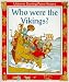 Who Were the Vikings? (Starting Point History Series)