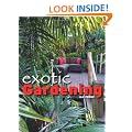 Exotic Gardening