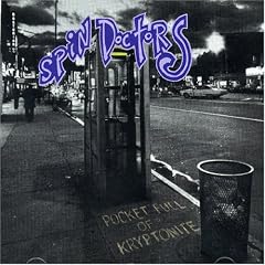 Spin Doctors - Pocket Full of Kryptonite