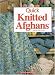 Quick Knitted Afghans
