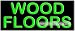 Wood Floors Neon Sign (13H x 32L x 3D)