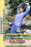 The Laughing Dragon Exercises for Seniors