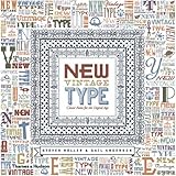New vintage type : classic fonts for the digital age