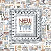 New Vintage Type: Classic Fonts for the Digital Age