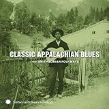 Classic Appalachian Blues from Smithsonian Folkways