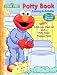 Sesame Street Potty Book Coloring & Activities with Elmo by Bendon
