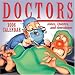 Doctors: Jokes, Quotes, & Anecdotes 2008 Day-to-Day Calendar by LLC Andrews McMeel Publishing