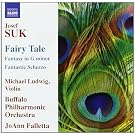 Josef Suk : Fairy Tale