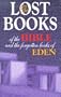 Lost Books of the Bible and the Forgotten Books of Eden