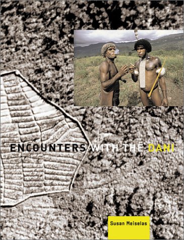 City Travel Guides Discounted  Books : Encounters with the Dani: Stories from the Baliem Valley