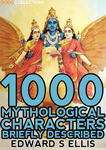 1000 Mythological Characters Briefly Described