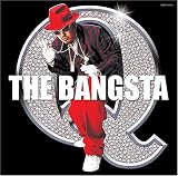 THE BANGSTA