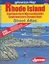 American Map Rhode Island: Southeastern Massachusetts Southeastern Connecticut: Street Atlas