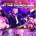 Bethany Live: Let The Church Rise