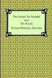The School for Scandal and The Rivals