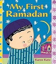 My First Ramadan (My First Holiday)