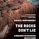 The Rocks Don't Lie