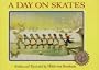 A Day on Skates: The Story of a Dutch Picnic (Hilda Van Stockum Family Collection)
