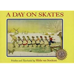 A Day on Skates: The Story of a Dutch Picnic (Hilda Van Stockum Family Collection)