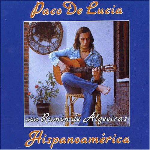 Paco De Lucia - Hispanoamerica - Zortam Music