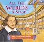 All the World's a Stage