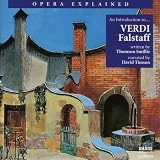 Opera Explained: An Introduction to Verdis "Falstaff"