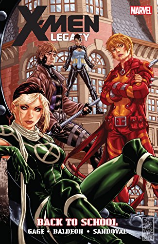 X-Men: Legacy - Back to School (X-Men: Legacy (2008-2012))