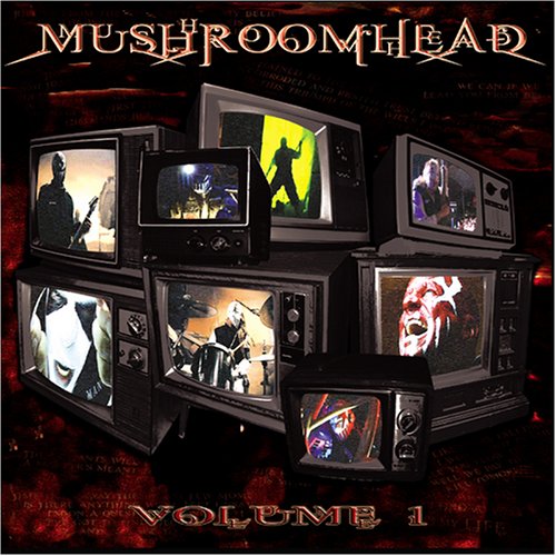 CD-Charts  Music : Mushroomhead - Vol. 1 [2005] (REGION 1) (NTSC)