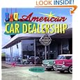 The American Car Dealership by Robert Genat