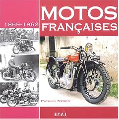 Motos fran�aises : 1869-1962
