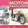 Motos fran�aises : 1869-1962