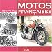 Motos fran�aises : 1869-1962