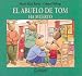 El Abuelo De Tom Ha Muerto (Coleccion Tom) (Coleccion Tom)