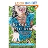 The One That I Want: A Novel