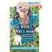 The One That I Want: A Novel