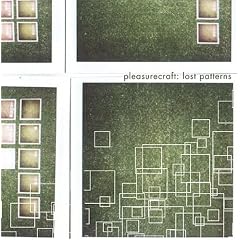 Lost Patterns by  Pleasurecraft 