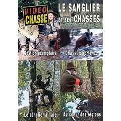 LE SANGLIER ET SES CHASSES, Gestion exemplaire, chasse sportive, le sanglier � larc, au coeur des r�gions (DVC50)