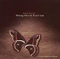 Strung Out on Pearl Jam: Mad World - A String Quartet Tribute